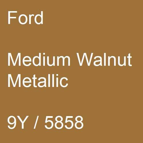 Ford, Medium Walnut Metallic, 9Y / 5858.